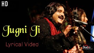 Jugni ji  Chambe di booti  Arif Lohar  Songs Lyrics Official [upl. by Atinal401]