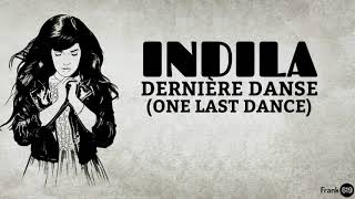 Indila  Dernière Danse One Last Dance French amp English 🎵 Lyrics [upl. by O'Gowan]