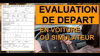 Lévaluation de départ  conduite et simulateur [upl. by Philana232]