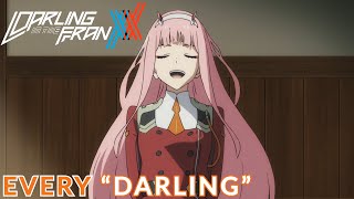 Every Time Zero Two Says quotDarlingquot in DARLING in the FRANXX [upl. by Koetke]