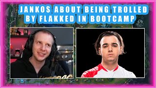 Jankos About FLAKKED TROLLING Him During BOOTCAMP 👀 FUNNY [upl. by Mina]