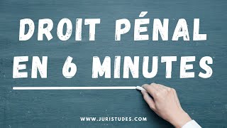 Comprendre le Droit Pénal en 6 minutes [upl. by Dickman]