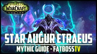 Star Augur Etraeus Mythic Guide  FATBOSS [upl. by Eeslehc]