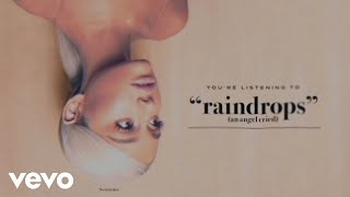 Ariana Grande  raindrops an angel cried Official Audio [upl. by Galatea]