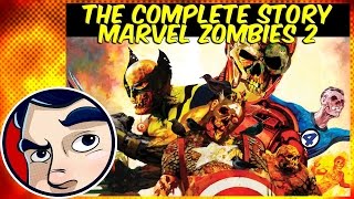 Marvel Zombies 2  Complete Story  Comicstorian [upl. by Ecnarepmet451]