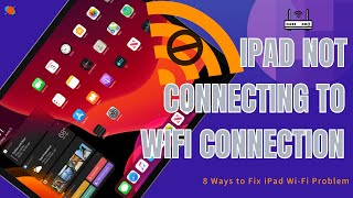 iPad Is Not Connecting to WiFi How to Fix iPads WiFi Network Connection Issue 8 Ways [upl. by Tabb]