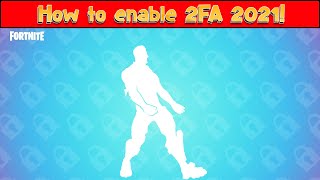 How to enable 2FA Fortnite 2022   How to get 2FA Tutorial PC XBOX PS5 AND SWITCH [upl. by Sevein]