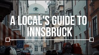 A Locals Guide to Innsbruck  TLP Season 2 [upl. by Synn]