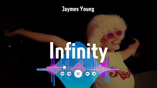 Jaymes Young  Infinity [upl. by Briano644]