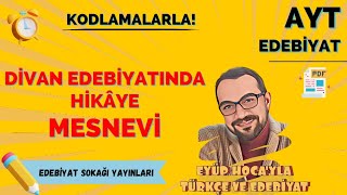 40 DİVAN EDEBİYATINDA HİKÂYE  MESNEVİ [upl. by Iuqcaj]