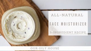 Natural Face Moisturizer Recipe  Face Lotion for Acne Prone Skin [upl. by Milan]