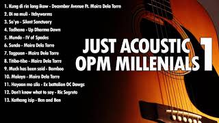 Just Acoustic OPM Millennials 1  Nonstop OPM instrumental acoustic for millennials [upl. by Nylarad930]