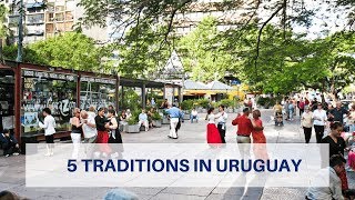 5 Popular Traditions in Uruguay [upl. by Downes236]