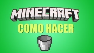 ★ Minecraft Tutorial  Como hacer un cubo  cubeta [upl. by Waly41]