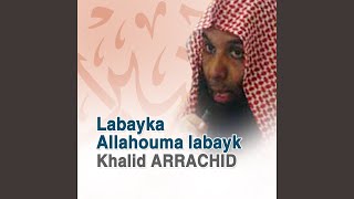 Labayka Allahouma labayk Quran  Coran  Islam [upl. by Adnawahs]