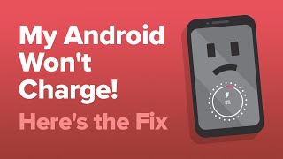 My Android Wont Charge Heres The Fix [upl. by Oralle407]