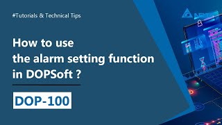DOP100  Alarm setting function in HMI [upl. by Eilla]