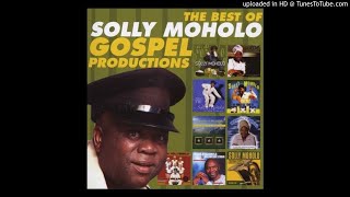 Solly Moholo  Ea I Tshepelang Mmoloki [upl. by Melba]