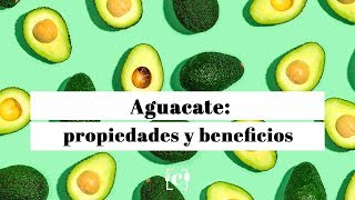 Aguacate propiedades y beneficios para la salud [upl. by Ardra218]