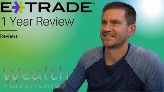 1 Year Review of Etrade [upl. by Dranal67]