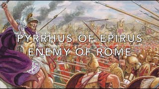 Pyrrhus and Pyrrhic War  Kings and Generals DOCUMENTARY [upl. by Orecic507]