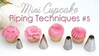 Mini Cupcake Piping Tip Techniques Tutorial 5 [upl. by Scrivings151]