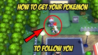 HOW TO GET POKEMON TO FOLLOW YOU IN BDSP [upl. by Ynnig219]