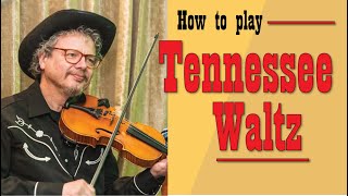 Tennessee Waltz Fiddle lesson [upl. by Aniluj311]