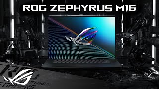 2021 ROG Zephyrus M16  Thrill Your Senses  ROG [upl. by Flodnar]