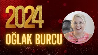 OĞLAK BURCU  2024 YILLIK ASTROLOJİ YORUMLARI [upl. by Ardene654]