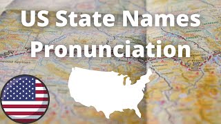 US State Names Pronunciation  American Accent [upl. by Aix419]