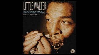 Little Walter  Off The Wall 1953 Digitally Remastered [upl. by Adyahs]