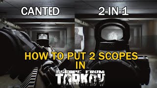 How to Put 2 Scopes amp Sights on Your Weapon in Escape From Tarkov [upl. by Anelec]