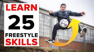 25 freestyle skills everyone should learn  BEGINNER to PRO [upl. by Riva]