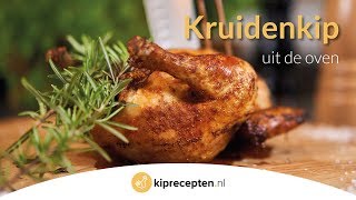 Kruidenkip uit de oven  Kipreceptennl Lekker mals en heerlijk gekruid [upl. by Marba]