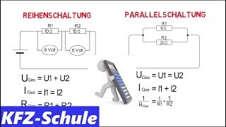 Reihenschaltung und Parallelschaltung  Erklärung  Berechnung [upl. by Otilrac]