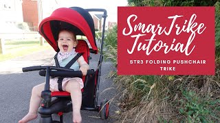 SMART TRIKE TUTORIAL AND REVIEW  STR3 FOLDING PUSHCHAIR TRIKE  BABY AND TODDLER STROLLER TRIKE [upl. by Retsek]