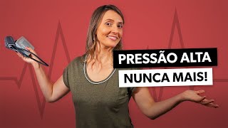 Como baixar a PRESSÃO ALTA sem remédio [upl. by Mercuri]