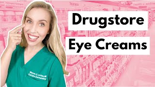 Drugstore Eye Creams Get Results with Affordable Products  The Budget Dermatologist [upl. by Shaver]