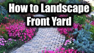 How To Landscape Front Yard [upl. by Therron]