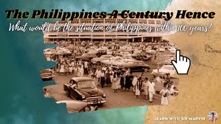 THE PHILIPPINES A CENTURY HENCE  A Prediction of Dr Jose Rizal [upl. by Ketty]