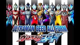 ULTRAMAN GEED ALL FORM [upl. by Acinot]