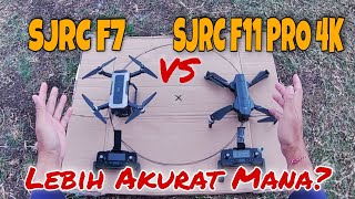 SJRC F7 VS SJRC F11 4K RTH COMPARISON [upl. by Araet246]