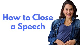 How To End A Speech With Impact [upl. by Barsky]