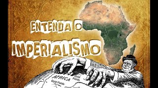 HISTÓRIA GERAL 21 IMPERIALISMO [upl. by Osber]