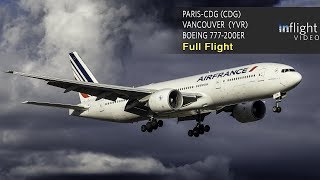 Air France Boeing 777200ER Full Flight Paris to Vancouver with ATCLive Map [upl. by Nottirb]