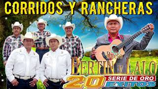 BERTIN Y LALO  20 Exitos  CORRIDOS Y RANCHERAS [upl. by Latimore717]