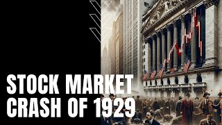 Stock Market Crash of 1929 [upl. by Violette957]