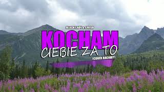 Folk Lady amp Greso  Kocham Ciebie Za To Cover Baciary [upl. by Balch4]