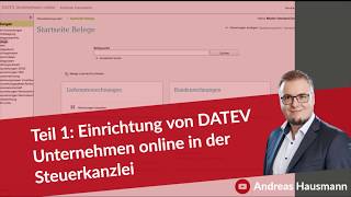 Teil 1 Einrichtung von DATEV Unternehmen online in der Steuerkanzlei [upl. by Nwahsek964]